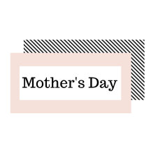 Mother's Day