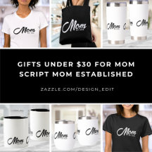 Gifts Under $30 for Mom - Script Mom Established 5