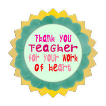 Thank You, Teacher, for Your Work of Heart