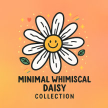Minimal Whimsical Daisy Collection