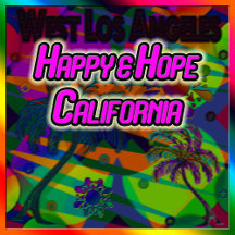 Happy & Hope California