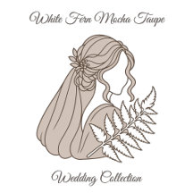 White Fern Mocha Taupe Wedding Collection