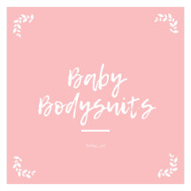 Baby bodysuits