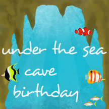 Under the Sea Cave Birhday