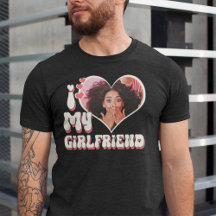 Funny I Love My Girlfriend Shirts + More ❤