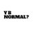 Y B Normal?