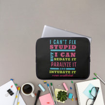 Customizable Can't Fix Stupid-Anesthesiology/CRNA