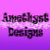 AmethystDesigns