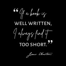 Avid Reader II - Jane Austen Quote