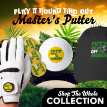 Putt Or Get Off The Green Masters Golf Gift Set
