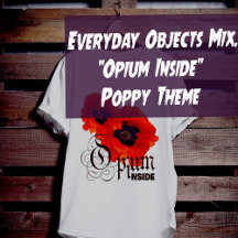 Poppy Opium Inside Theme | Everyday Objects Mix