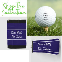 Third Putt's The Charm Funny Golf Gifts For Him