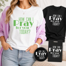 How Can I Pray For You Today   Retro Style