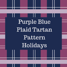 Purple Blue Plaid Tartan Pattern Holidays