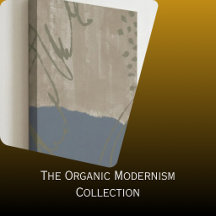 The Organic Modernism Collection