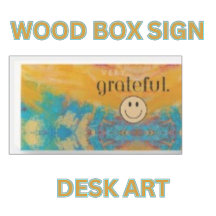 DESK DECOR - WOOD SIGNS