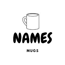 Names - Mugs