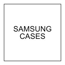Samsung Cases