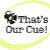 That's Our Cue