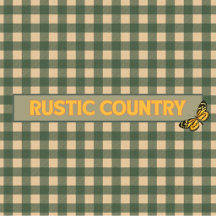 RUSTIC COUNTRY 