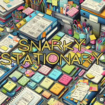 Snarky Stationary and Gifts