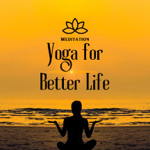 Yoga, Meditation and Zen Life