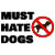 Must Hate Dogs