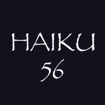 HAIKU 56