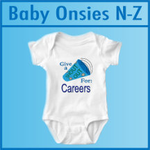 Shout Out for Careers Baby Bodysuits N - Z