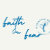 Faith over Fear Christian Designs