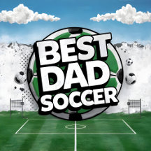 Best Dad soccer graffiti Stadium design 