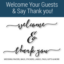 Welcome Wedding Guests & Say Thanks Graciously
