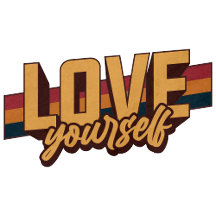 Love Yourself