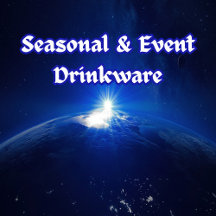  Seasonal & Event Drinkware
