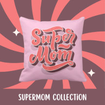 SUPERMOM Collection