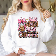 Half Mom, Half Coffee 