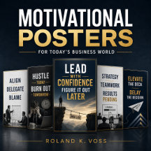 Motivational Posters for Today’s Business World