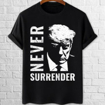 Trump Never Surrender 2024