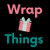 Wrap Things