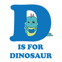 D is for dinosaur