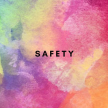 Safety - Parents have said