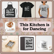 This Kitchen is for Dancing