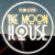 buildingthemoonhouse
