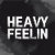 Heavyfeelin