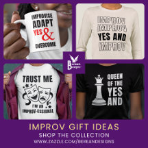 IMPROV Gift Ideas – Shirts, Mugs & More