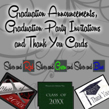 Graduation Invites/Party/Thank U Colors w/ Silver