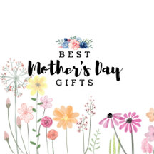 Best Mother's Day Gifts