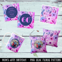 Mom's 60th Birthday - Pink Lilac Floral Pattern