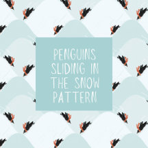 Playful Penguins Sliding on Snow Pattern