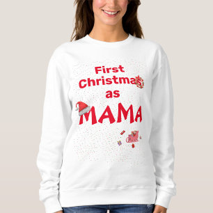 Mama's eerste kerstshirt trui
